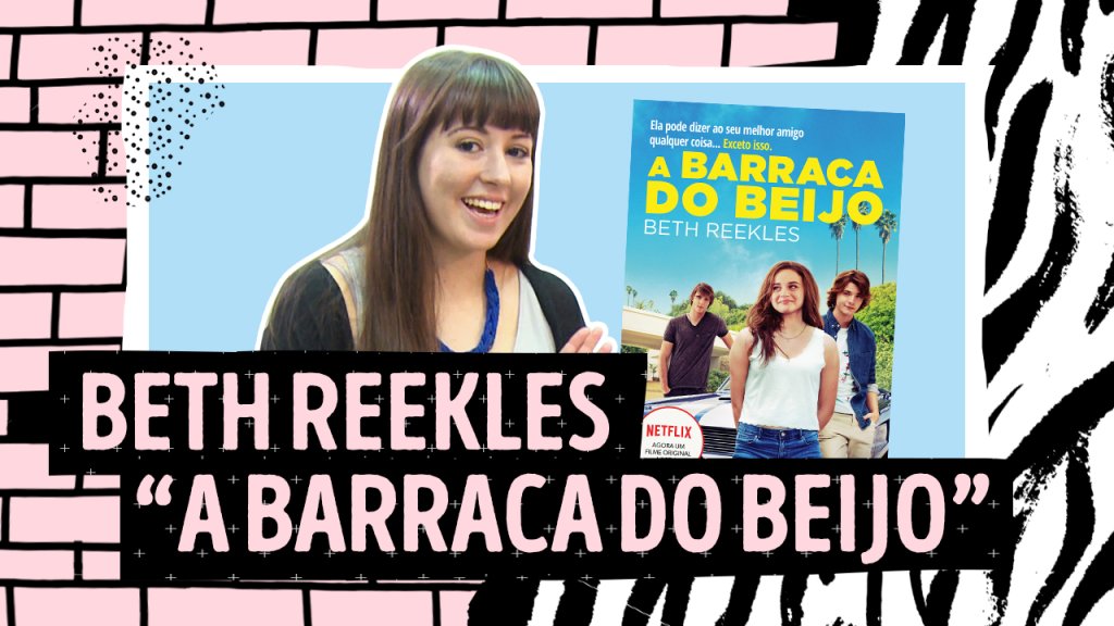 a-barraca-do-beijo-capricho-beth-reekles