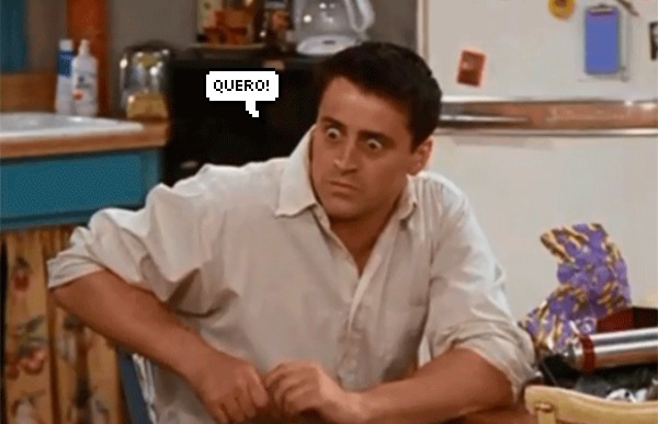 Joey, de Friends, com um balãozinho escrito Quero! ao lado