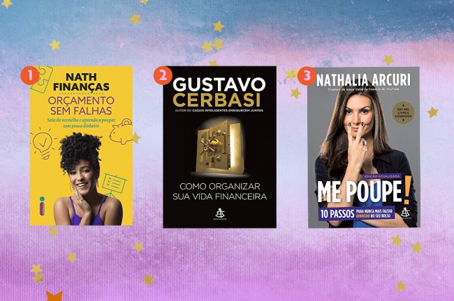 Dia Mundial do Livro: 10 leituras que vão ajudar a organizar as finanças A montagem mostra três livros: Orçamento sem falhas, de Nath Finanças, Como organizar sua vida financeira, de Gustavo Cerbasi e Me Poupe! de Nathalia Arcuri.