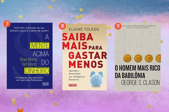 Dia Mundial do Livro: 10 leituras que vão ajudar a organizar as finanças A montagem mostra as capas de dois livros: A mente acima do dinheiro, de Brad Klontz e Ted Klontz, Saiba mais para gastar menos, de Elaine Toledo e O homem mais rico da Babilônia, de George S. Clason