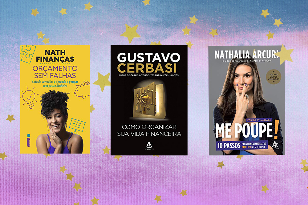 A montagem mostra três livros: Orçamento sem falhas, de Nath Finanças, Como organizar sua vida financeira, de Gustavo Cerbasi e Me Poupe! de Nathalia Arcuri.