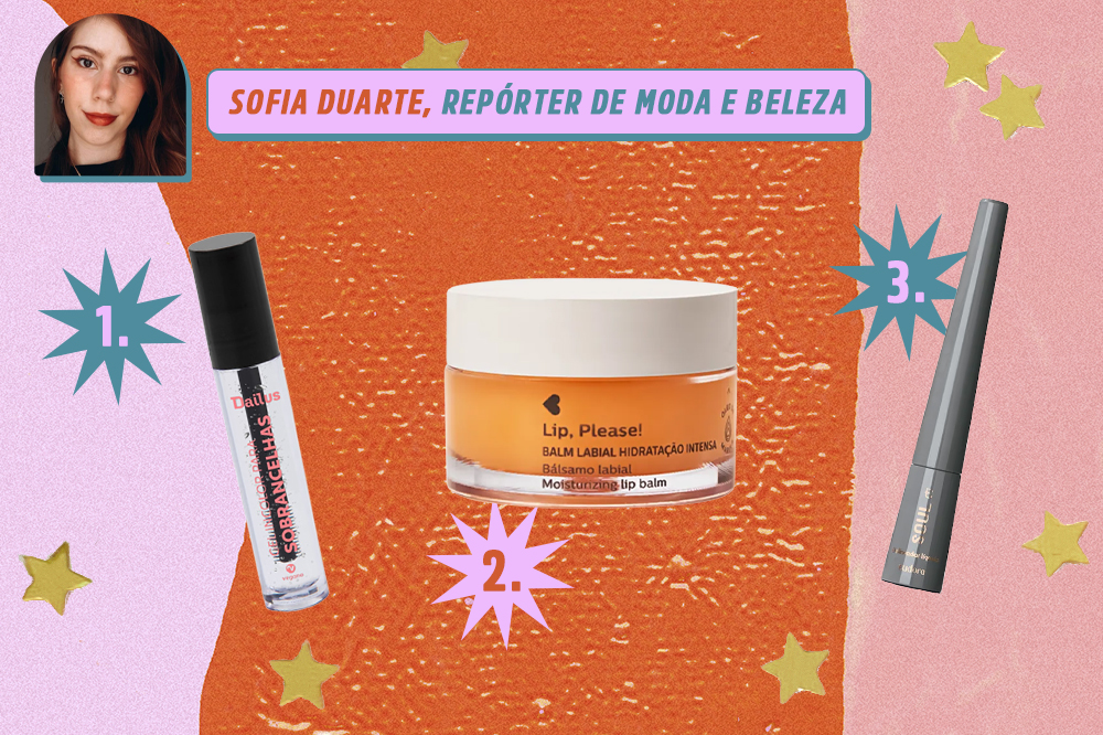 Montagem com três produtos de beleza, um gel para sobrancelhas, um lip balm e um delineador líquido. Indicações de Sofia Duarte, repórter de moda e beleza da CAPRICHO. O fundo é laranja, rosa e lilás com estrelas douradas.