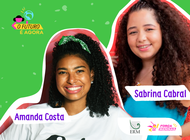 Quer se tornar uma líder socioambiental? Inscreva-se no curso “O Futuro É Agora” Imagem de divulgação do curso O Futuro é Agora, da ONG Força Meninas