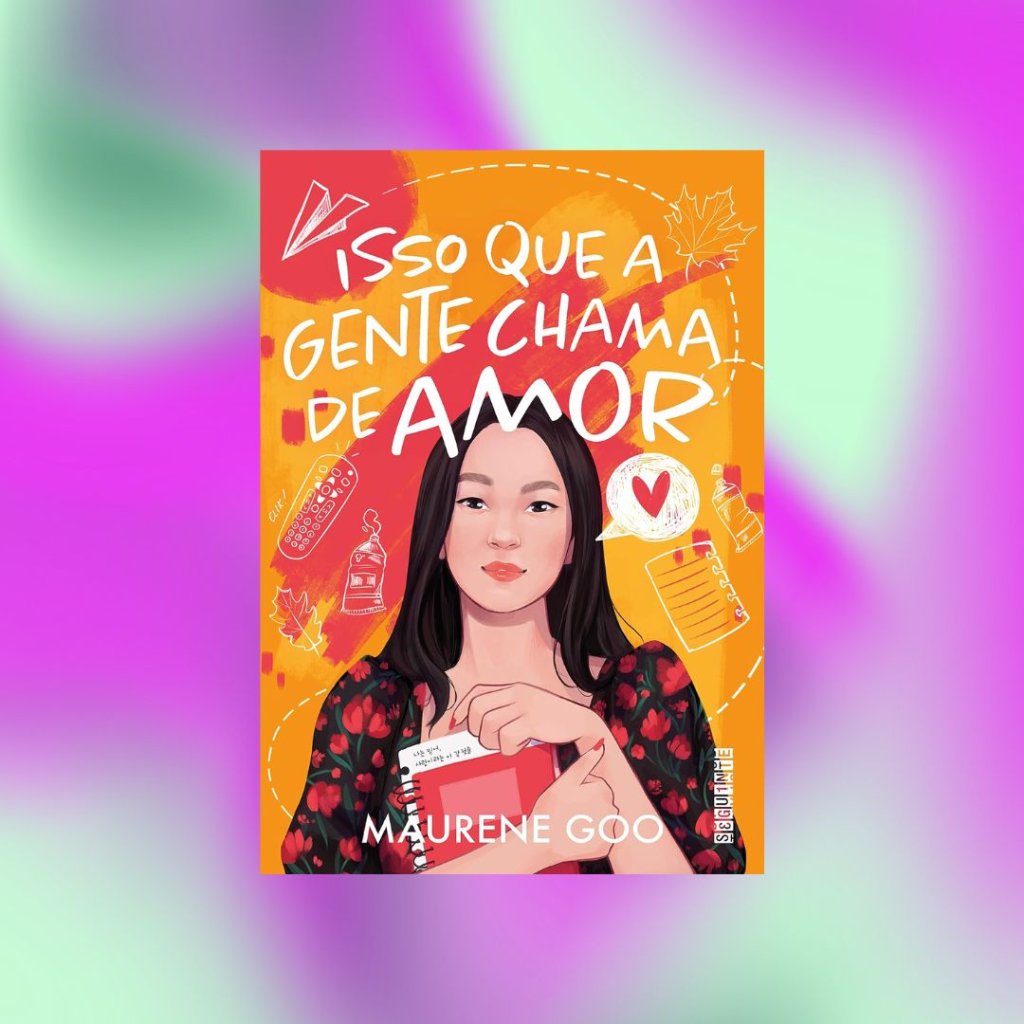 Capa do livro Isso que a gente chama de amor; o fundo é uma textura das cores lilás, roxo e verde misturadas em um degradê