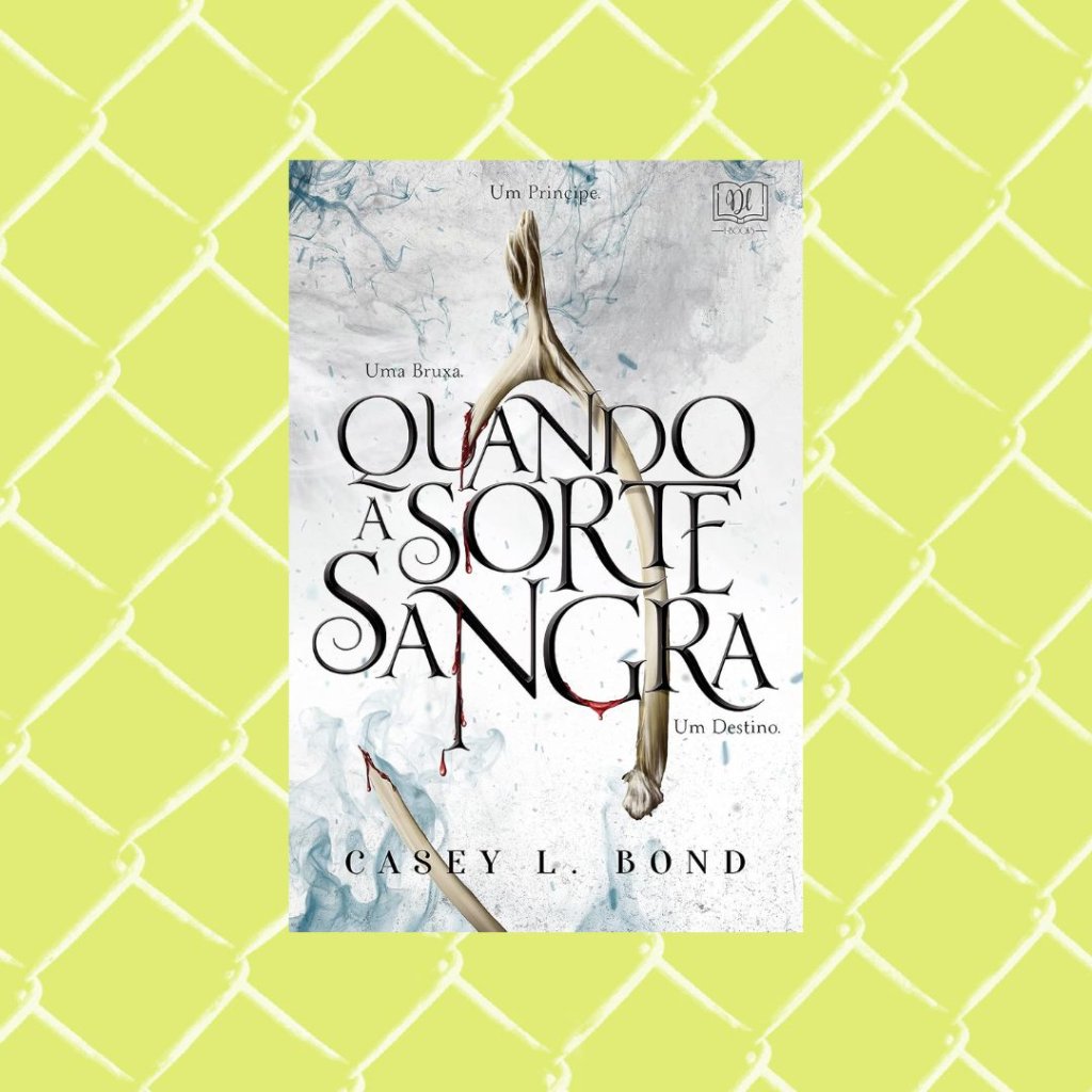 Capa do livro Quando A Sorte Sangra (Kindle Unlimited). Fundo verde.